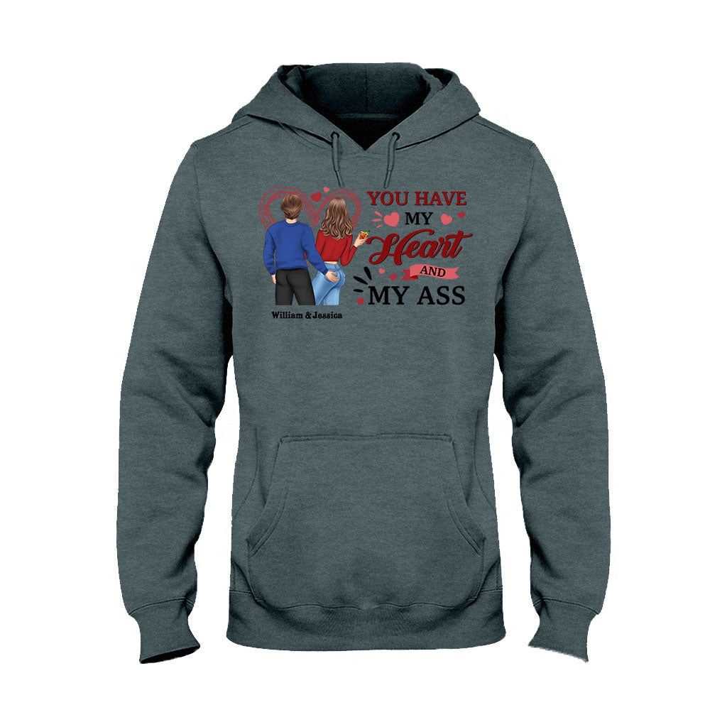 You Have My Heart And My Ass - Personalized Couple T-shirt and Hoodie