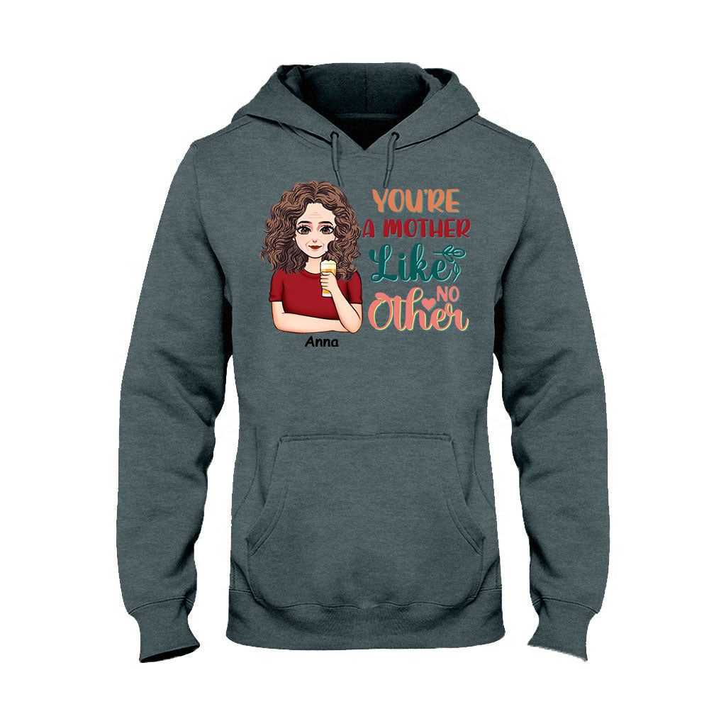 You're A Mother Like No Other - Personalized Mother's Day Mother T-shirt and Hoodie