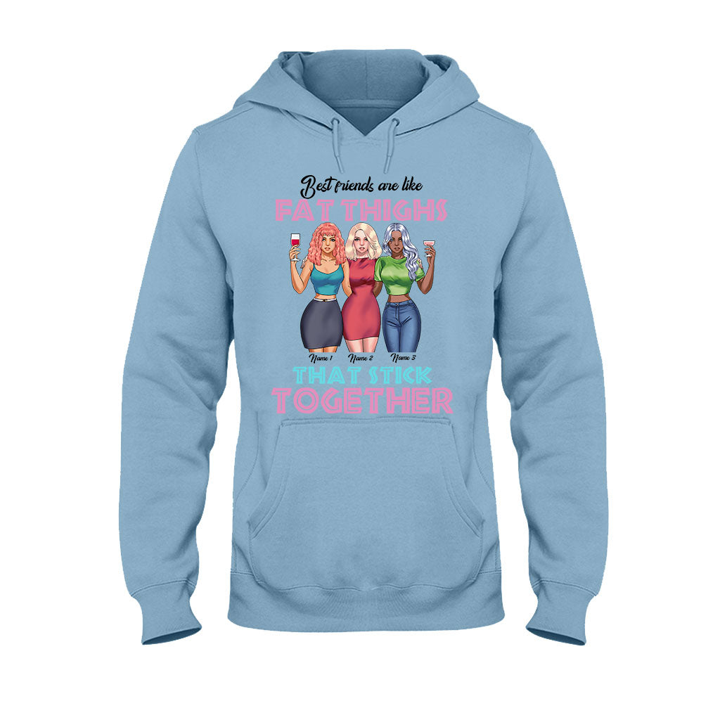 Best Friends Are Like Fat Thighs - Personalized Bestie T-shirt and Hoodie