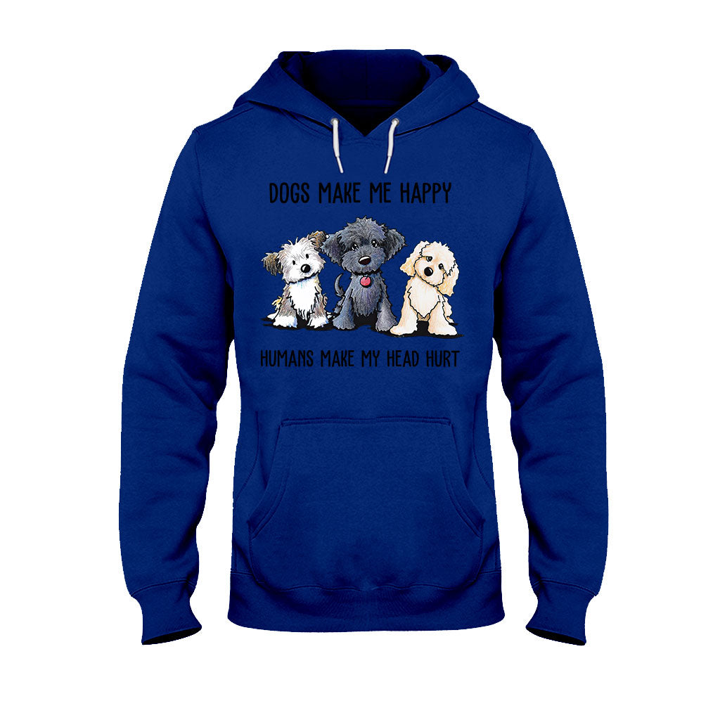 Dogs Make Me Happy  T-shirt And Hoodie 062021