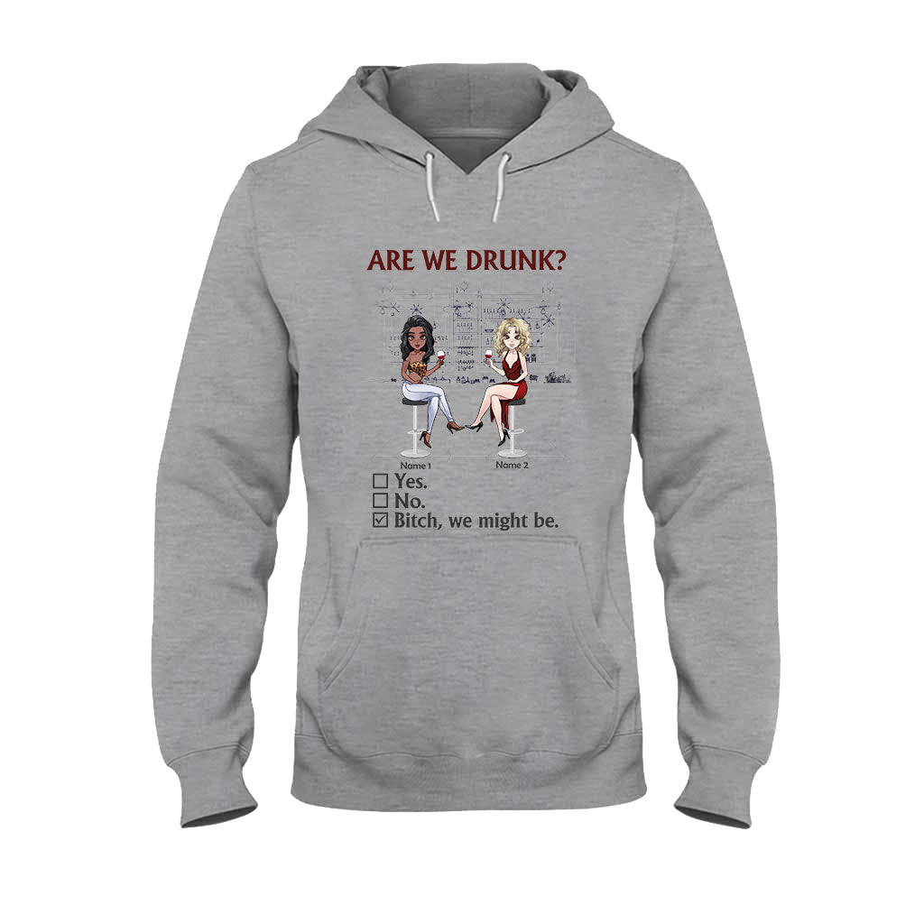 Sommes-nous ivres ? - T-shirt et sweat à capuche personnalisés pour meilleures amies