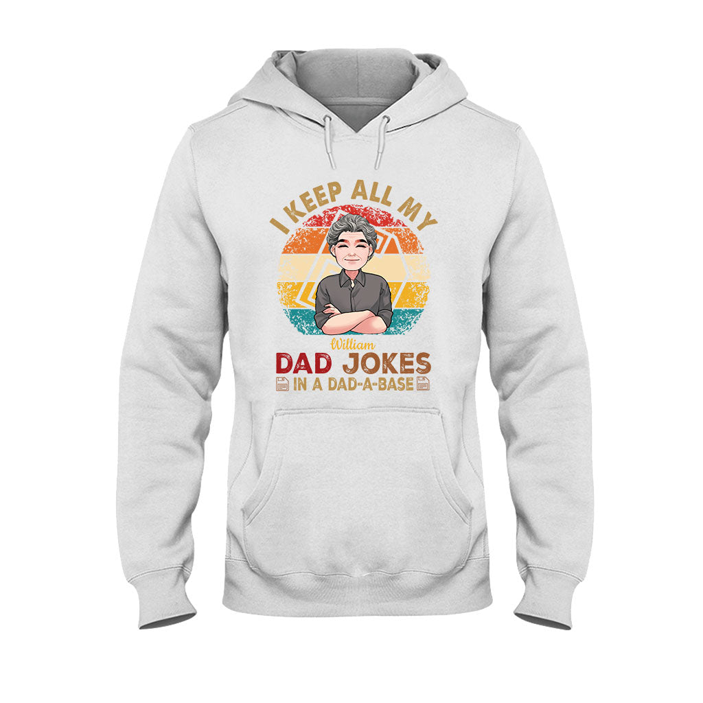 I Keep All My Dad Jokes - Personalized Father T-shirt And Hoodie