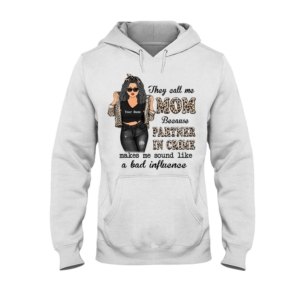They Call Me Mom Partner In Crime - Personalized Mother's Day T-shirt and Hoodie