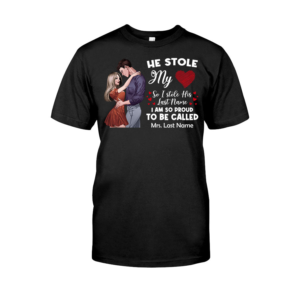 He Stole My Heart I Stole His Last Name - Personalized Couple T-shirt and Hoodie