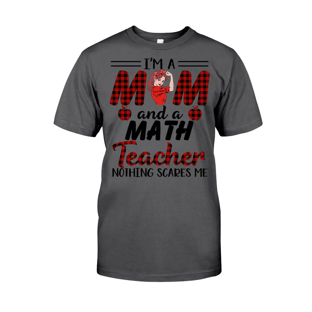 I'm A Mom And A Teacher - Personalized T-shirt and Hoodie