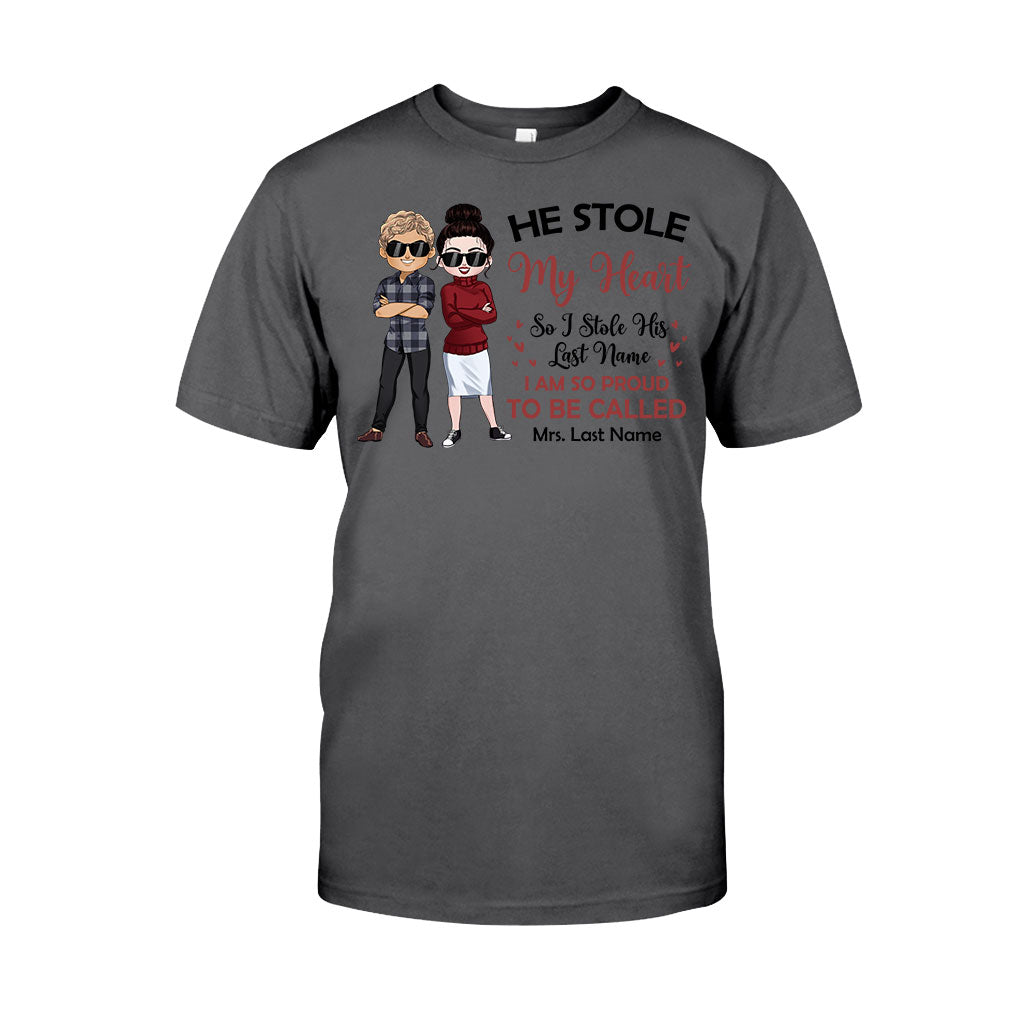 He Stole My Heart I Stole His Last Name - Personalized Couple T-shirt and Hoodie