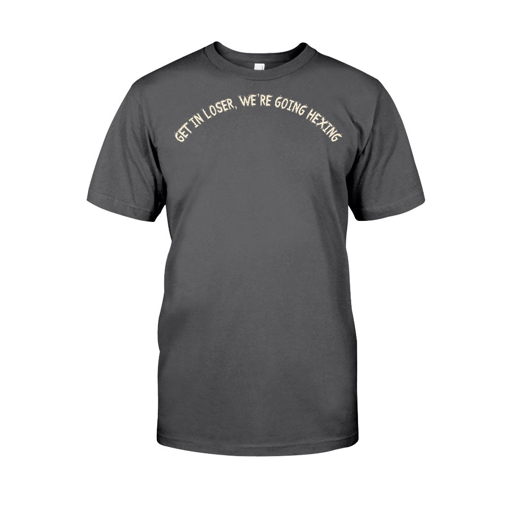 Get In Loser We're Going Hexing Witch - Personalized Halloween T-shirt and Hoodie