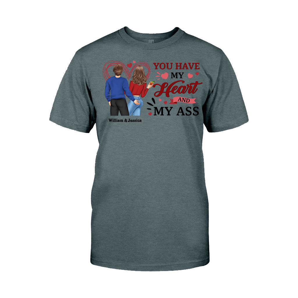 You Have My Heart And My Ass - Personalized Couple T-shirt and Hoodie