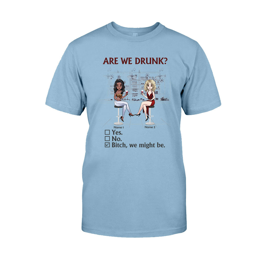 Sommes-nous ivres ? - T-shirt et sweat à capuche personnalisés pour meilleures amies
