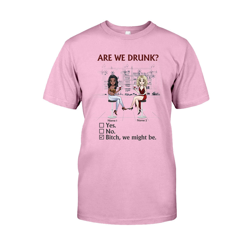 Sommes-nous ivres ? - T-shirt et sweat à capuche personnalisés pour meilleures amies