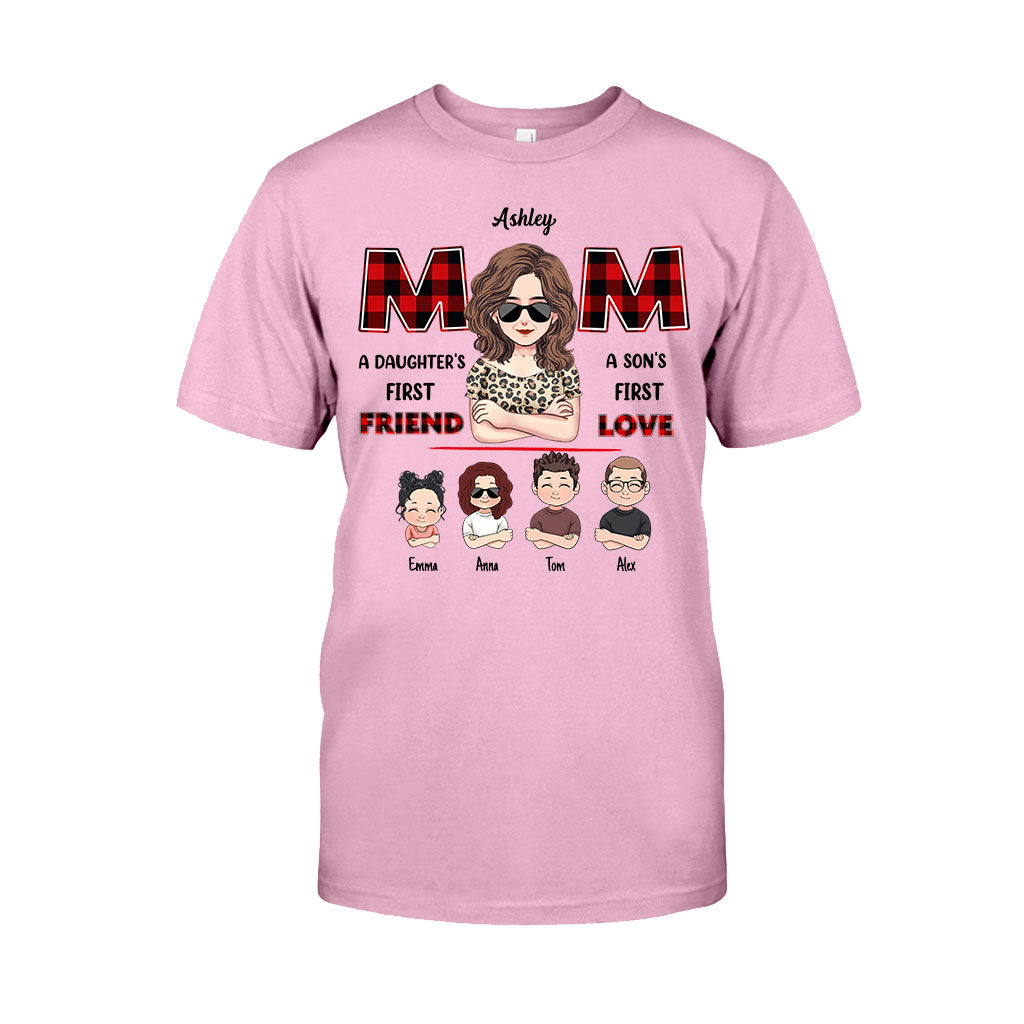 Mom First Friend First Love - Personalized Mother T-shirt and Hoodie