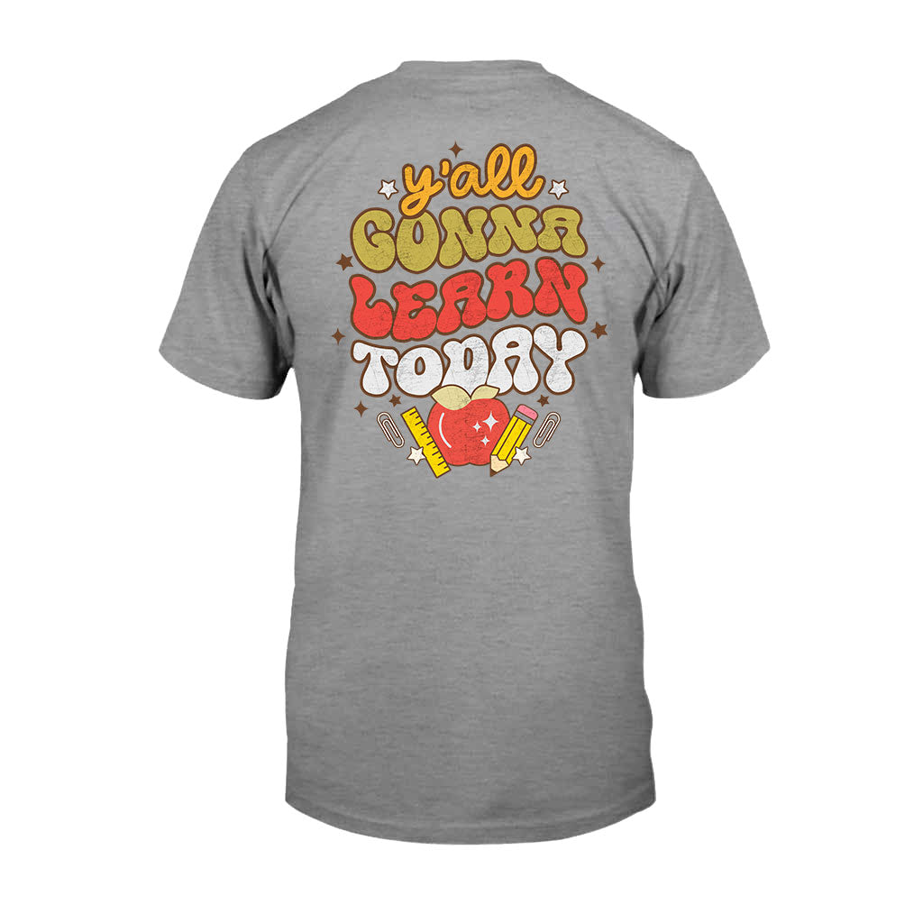 Vous allez tous apprendre aujourd'hui - T-shirt et sweat à capuche pour enseignants