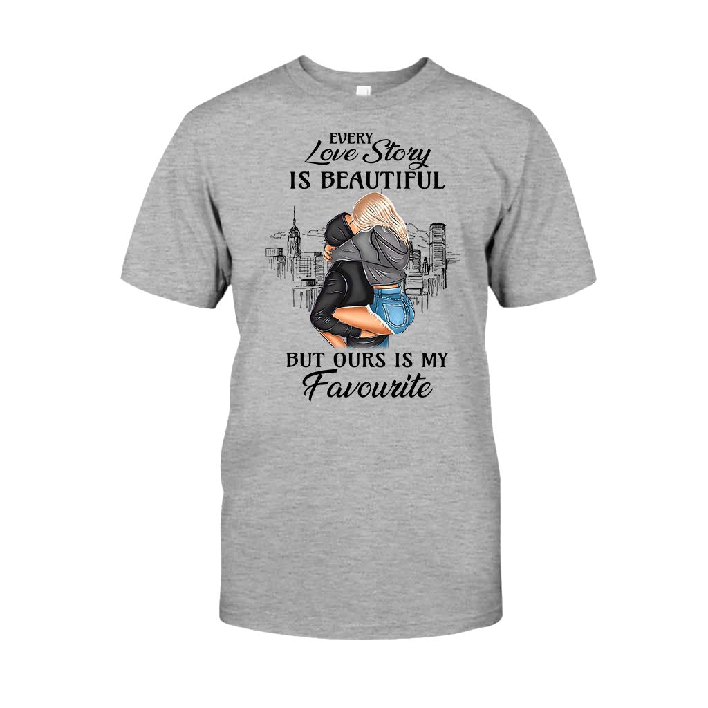Every Love Story Is Beautiful But Ours Is My Favourite - Personalized Couple T-shirt and Hoodie
