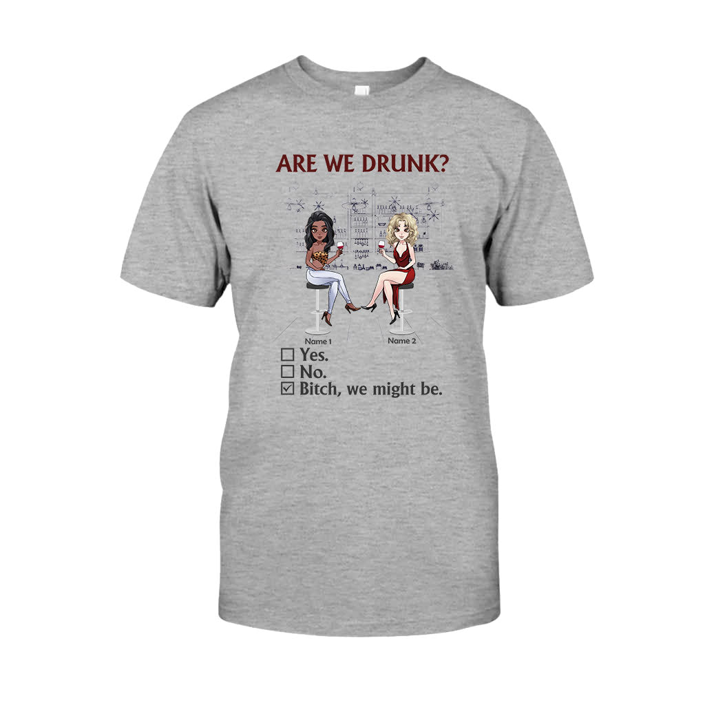 Sommes-nous ivres ? - T-shirt et sweat à capuche personnalisés pour meilleures amies