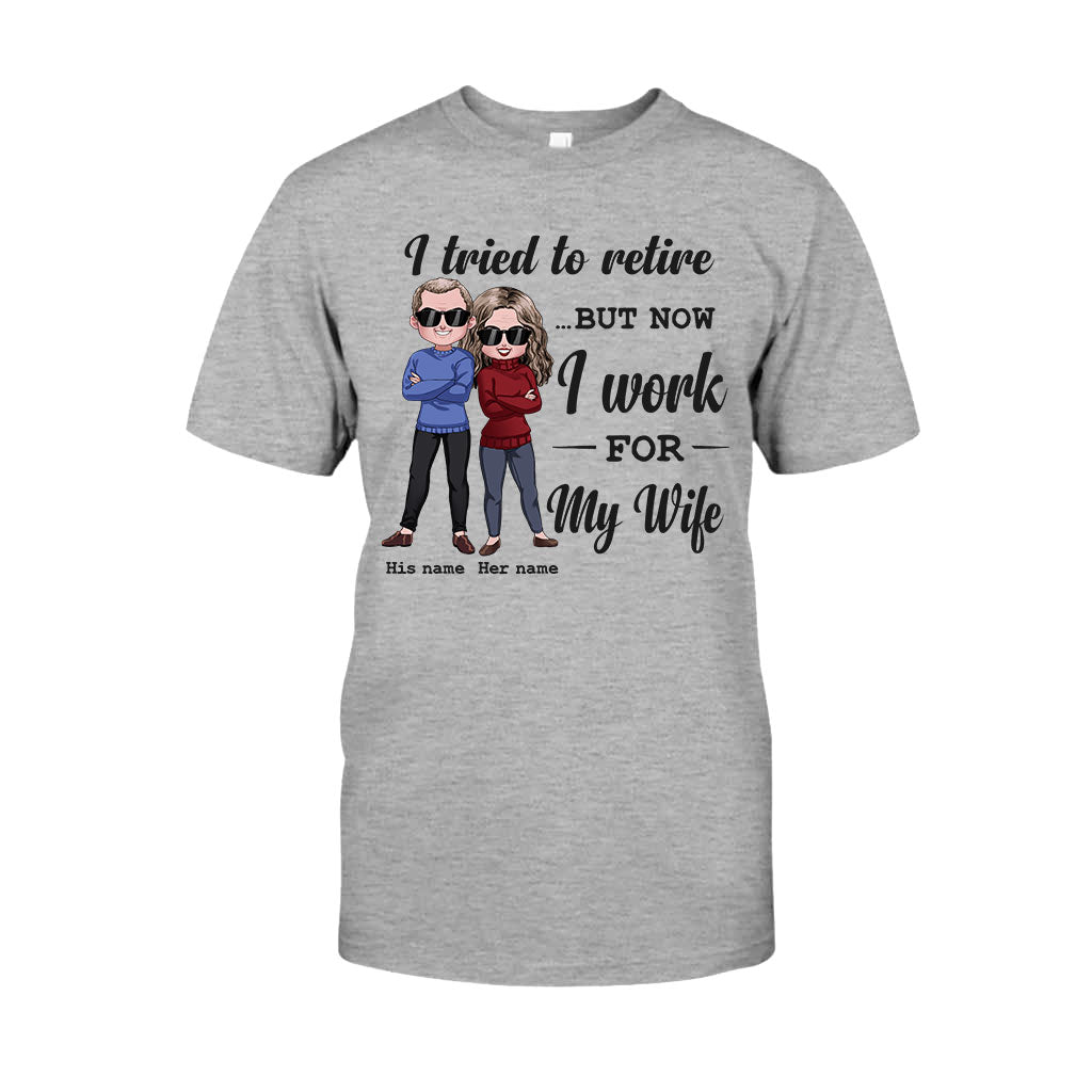 I Tried To Retire - Personalized Couple T-shirt and Hoodie