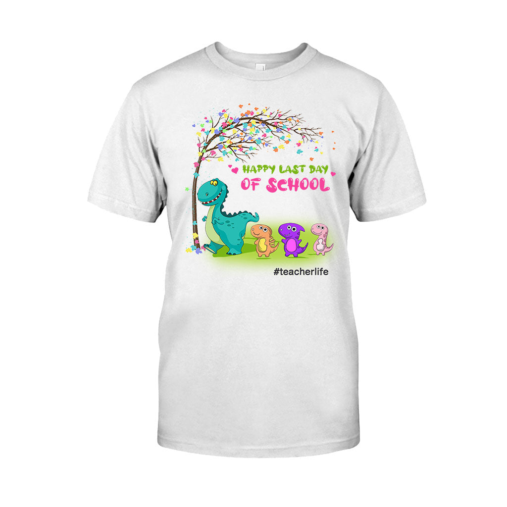Happy Last Day Of School - Personalized Teacher T-shirt and Hoodie