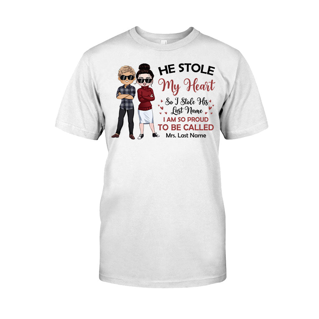 He Stole My Heart I Stole His Last Name - Personalized Couple T-shirt and Hoodie
