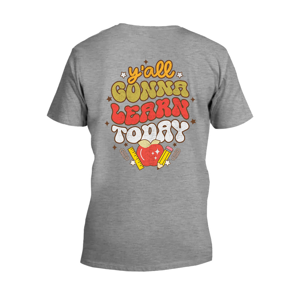 Vous allez tous apprendre aujourd'hui - T-shirt et sweat à capuche pour enseignants