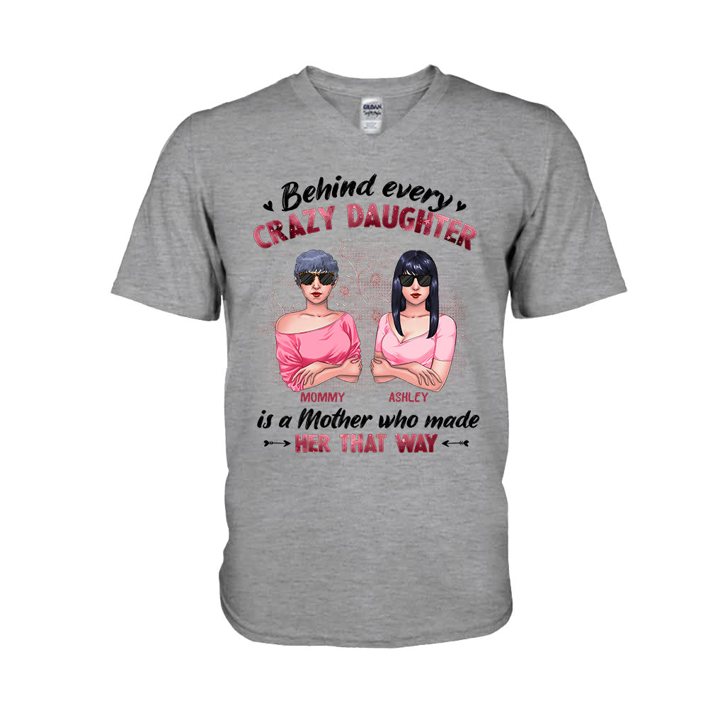 Behind Every Crazy Daughter - Personalized Mother T-shirt and Hoodie