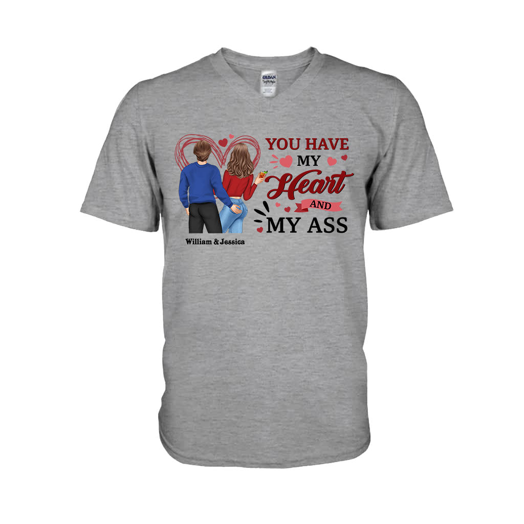 You Have My Heart And My Ass - Personalized Couple T-shirt and Hoodie