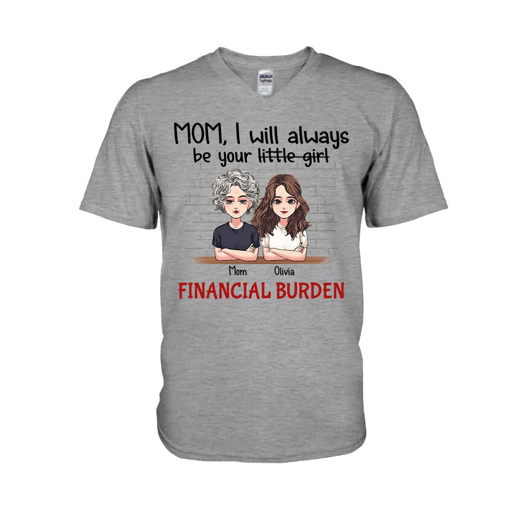 I Will Always Be Your Little Girl - Personalized Mother's Day Mother T-shirt and Hoodie