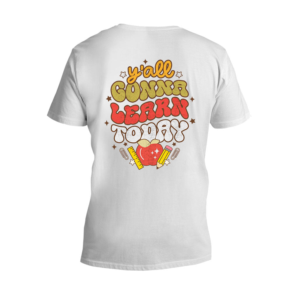 Vous allez tous apprendre aujourd'hui - T-shirt et sweat à capuche pour enseignants
