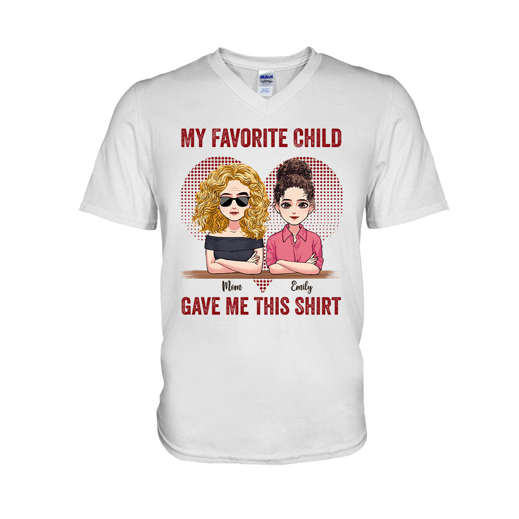 My Favorite Child Gave Me This Shirt - Personalized Mother's Day Mother T-shirt and Hoodie