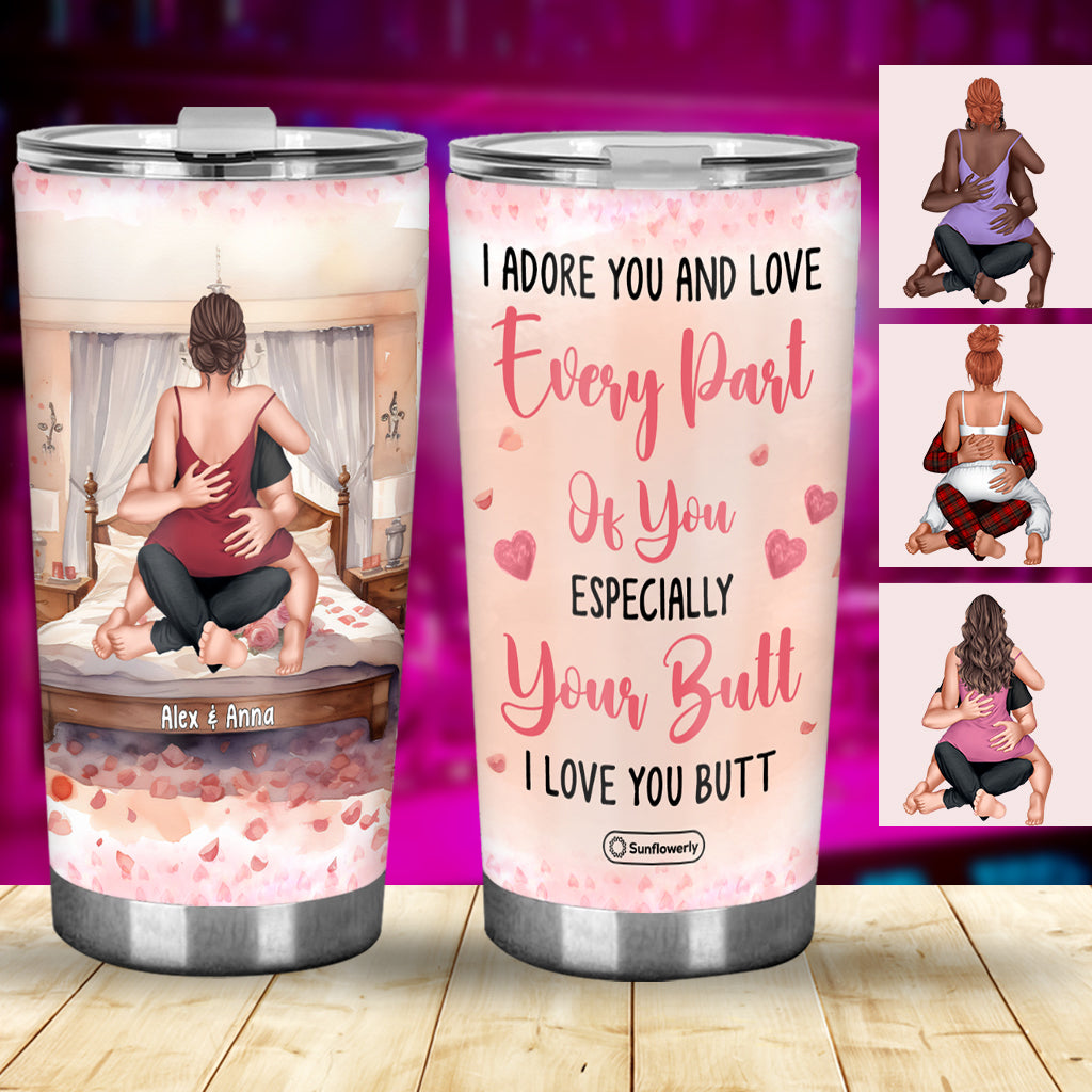 I Adore You And Love Every Part Of You - Personalized Couple Tumbler