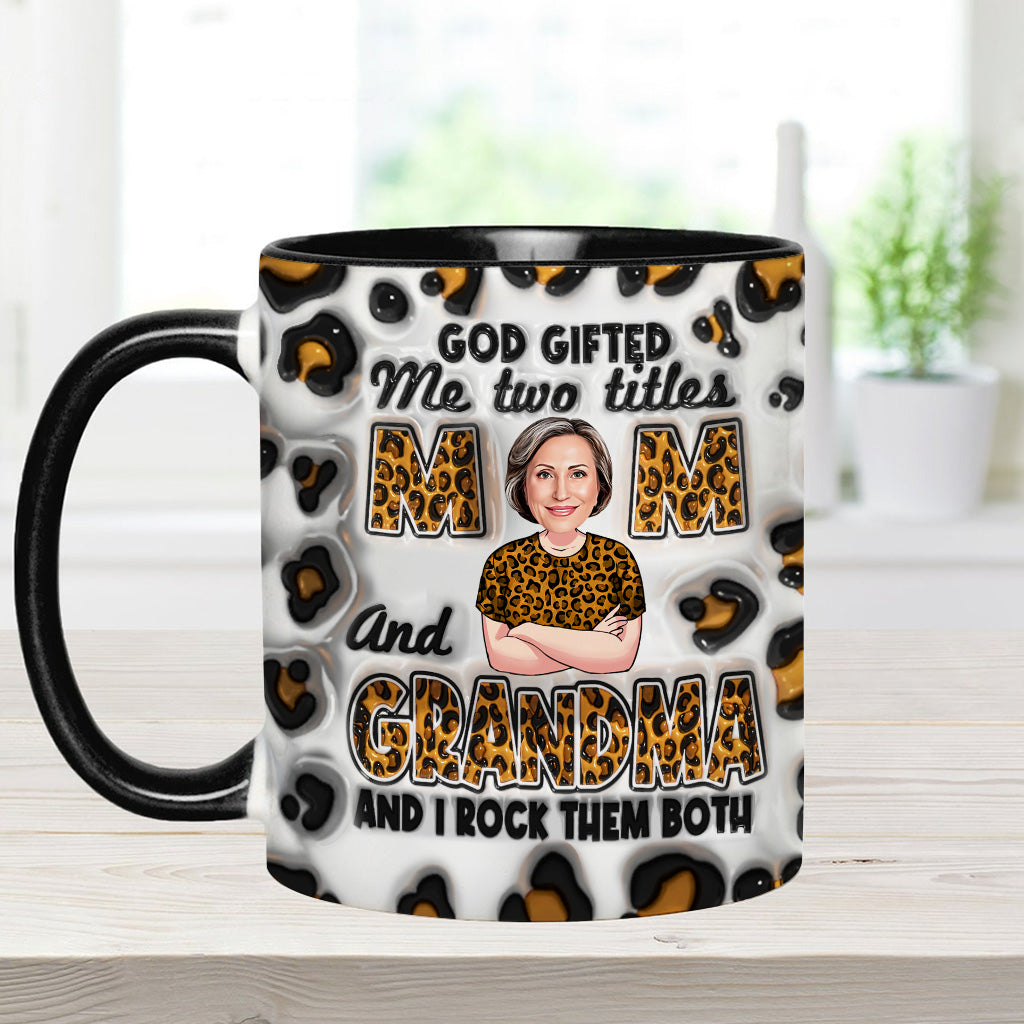 God Gifted Me Two Titles - Personalized Grandma Accent Mug