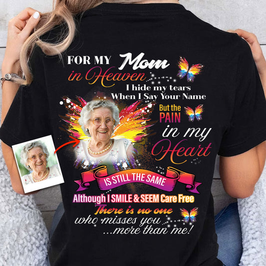 For My Any Title In Heaven I Hide My Tears When I Say Your Name - Personalized Memorial T-shirt and Hoodie