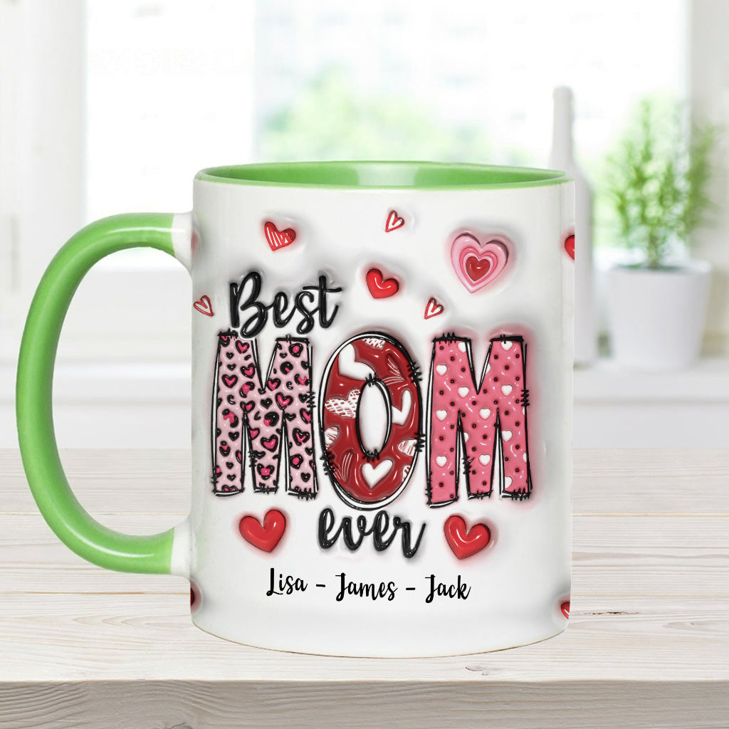 Best Mom Ever - Personalized Mother Accent Mug