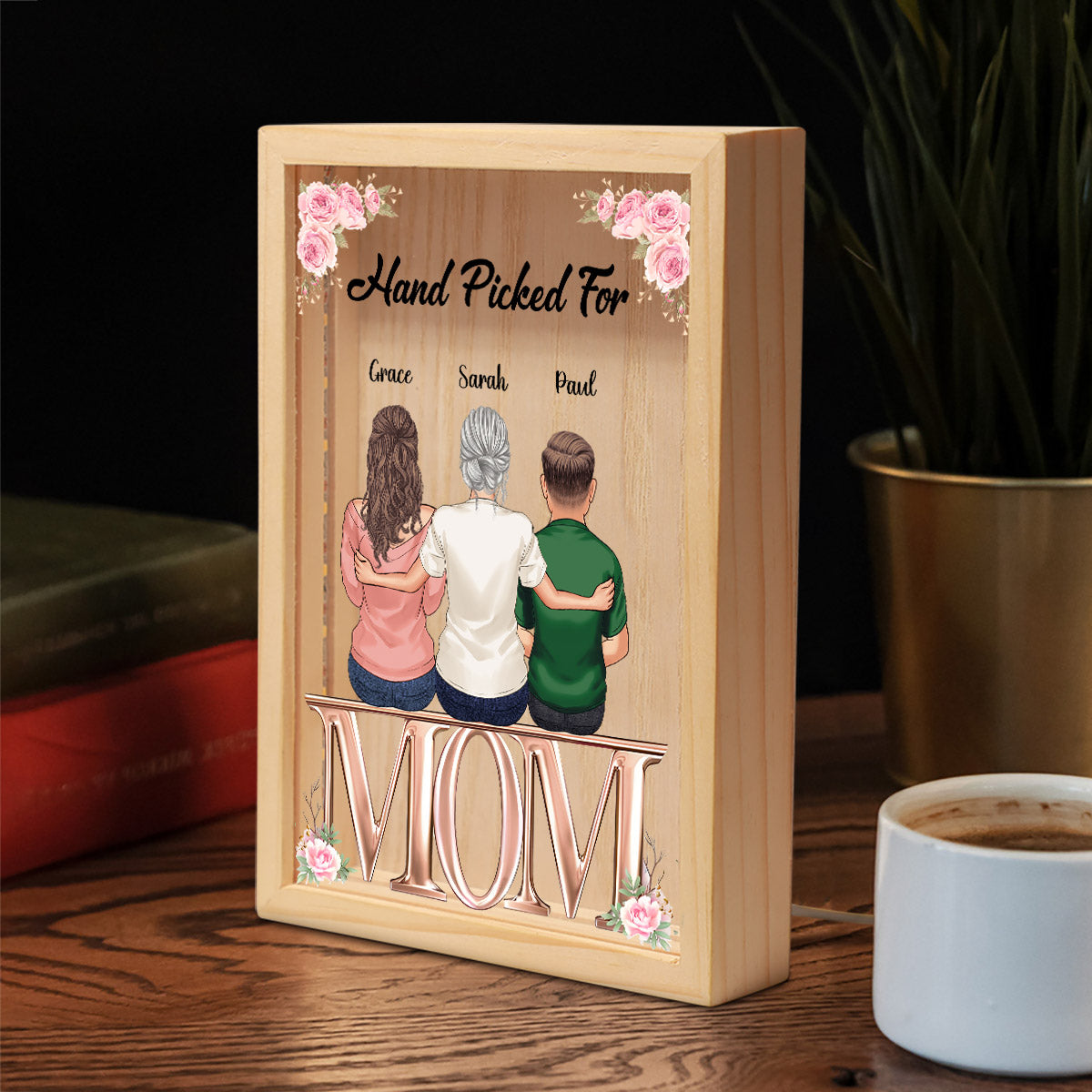 Hand Picked Flower For Mom - Personalized Mother Picture Frame Light Box