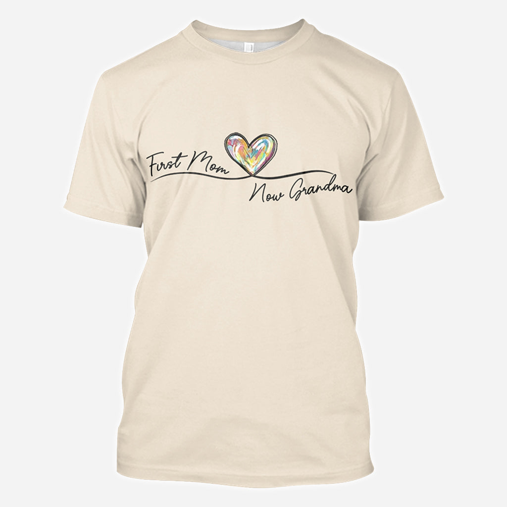 First Mom Now Grandma - Personalized Grandma All Over Shirt