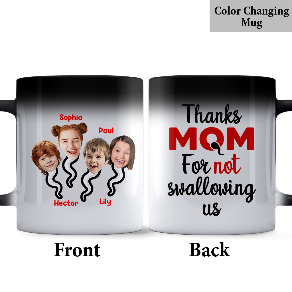 Thanks Mom For Not Swallowing Us - Personalized Mother Mug