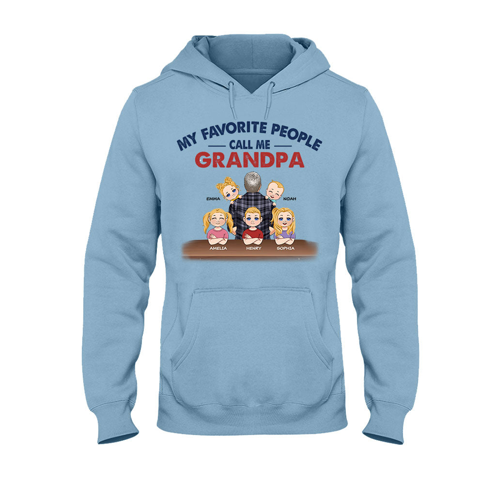 My Favorite People Call Me Grandpa - Personalized Father T-shirt And Hoodie
