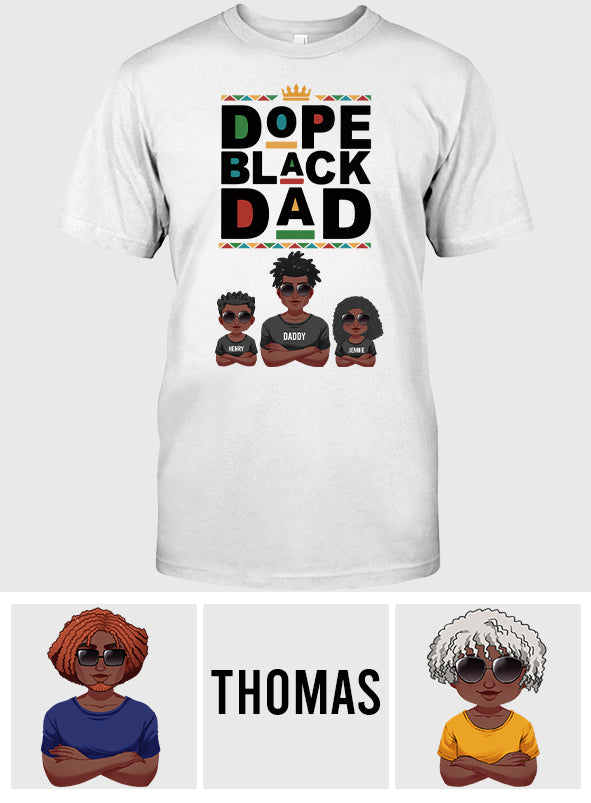 Dope Black Dad - Personalized African American T-shirt And Hoodie