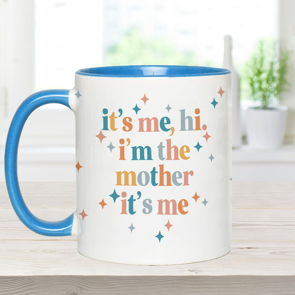 I'm The Mother/ Mama/ - Personalized Mother Accent Mug