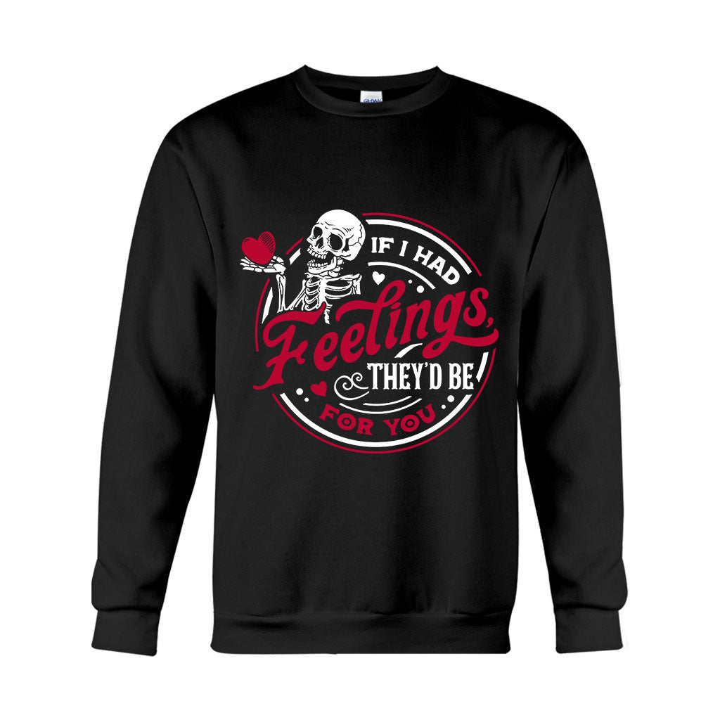 If I Had Feelings They'd Be For You - Couple T-shirt And Hoodie