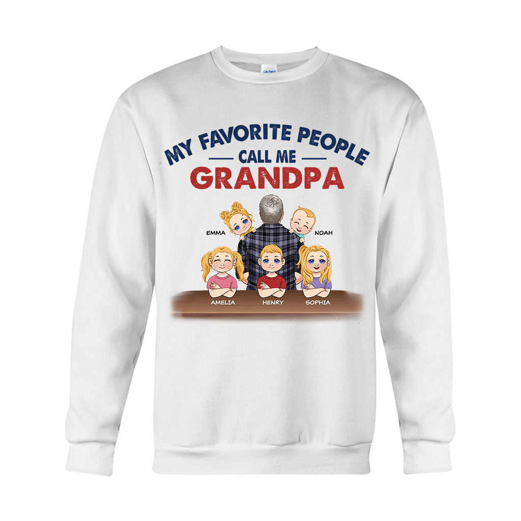 My Favorite People Call Me Grandpa - Personalized Father T-shirt And Hoodie