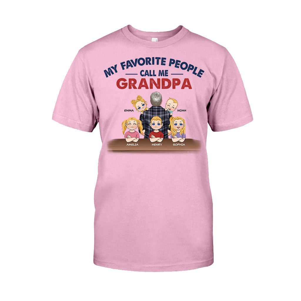 My Favorite People Call Me Grandpa - Personalized Father T-shirt And Hoodie