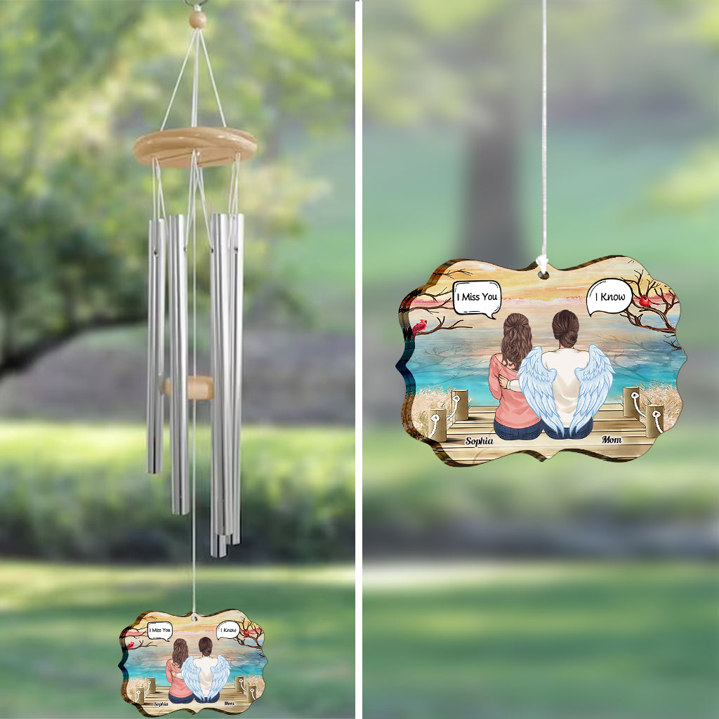 I Miss You I Know - Personalized Memorial Wind Chime