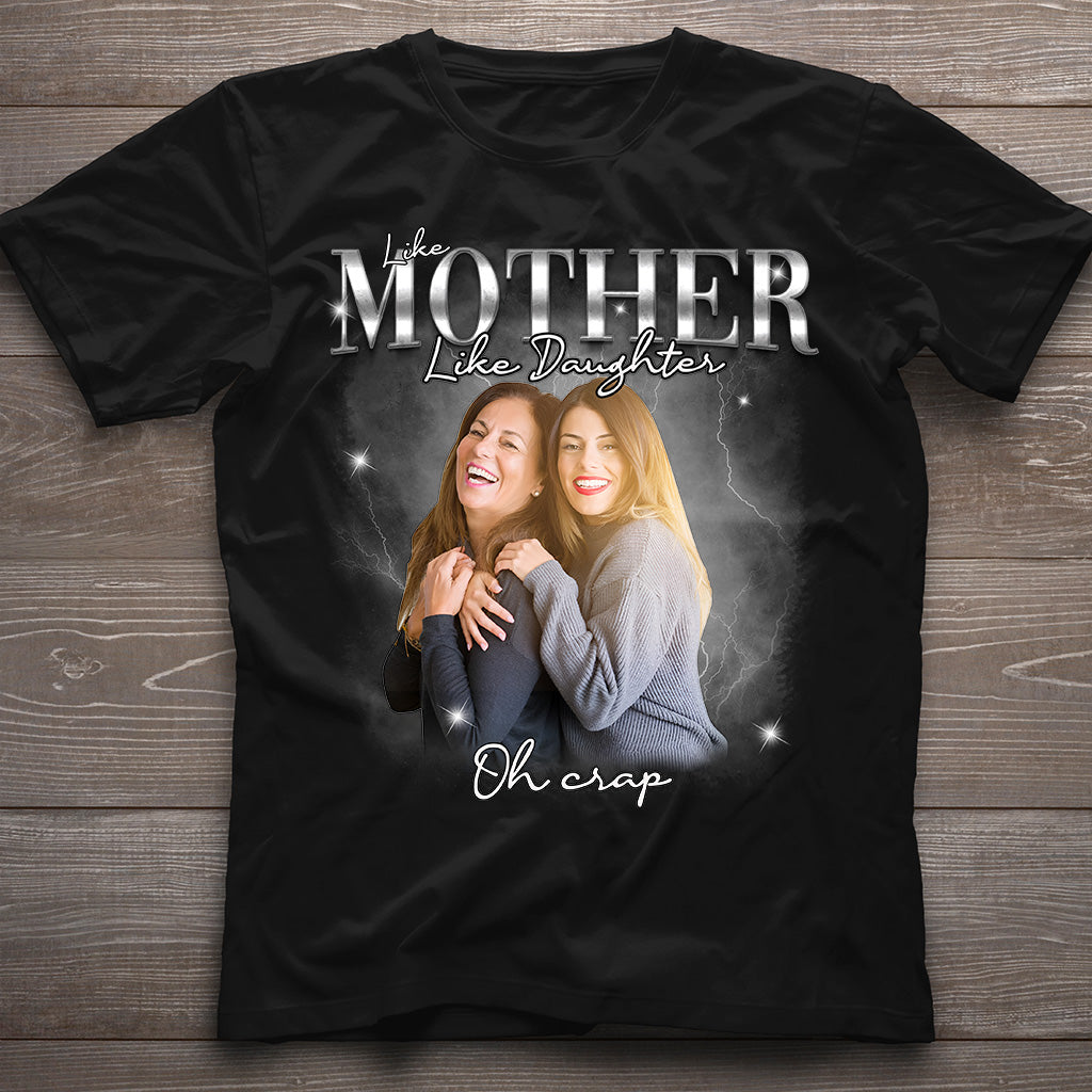 Like Mother Father Like Son Daughter Oh - Personalized Mother T-shirt And Hoodie