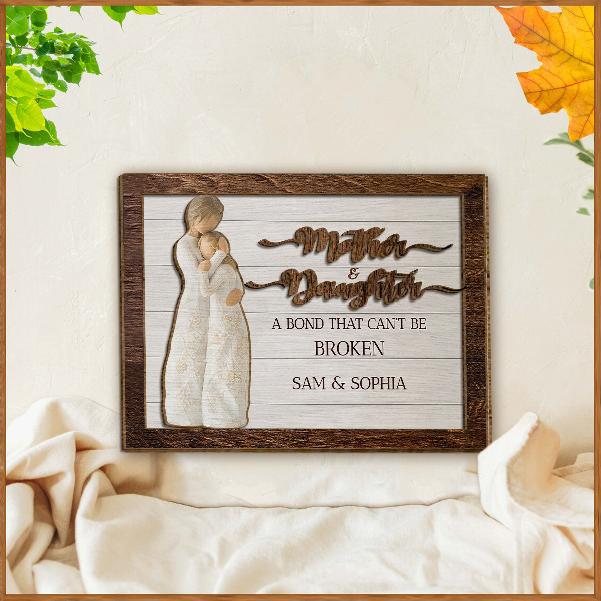A Bond That Can't Be Broken - Personalized Mother 2 Layered Wood Sign / Wood Plaque