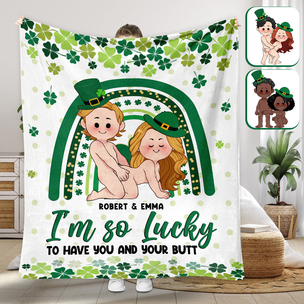 Lucky To Have You And Your Butt - Personalized Couple Blanket