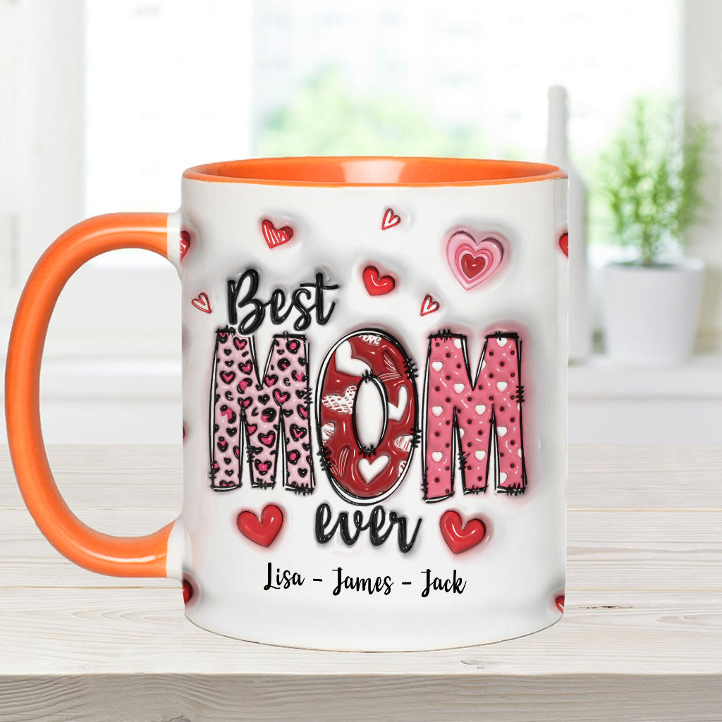 Best Mom Ever - Personalized Mother Accent Mug