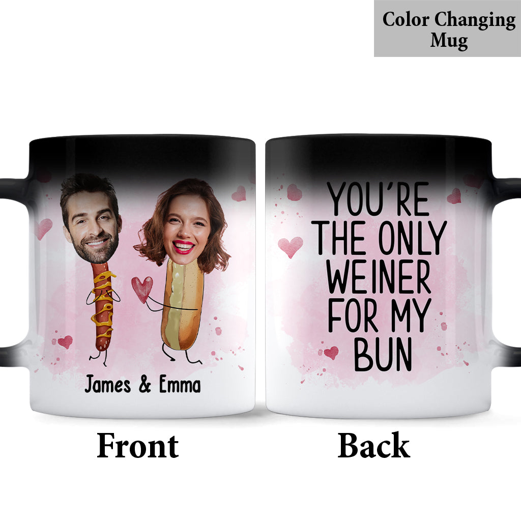 You're The Only Weiner For My Bun - Personalized Couple Mug
