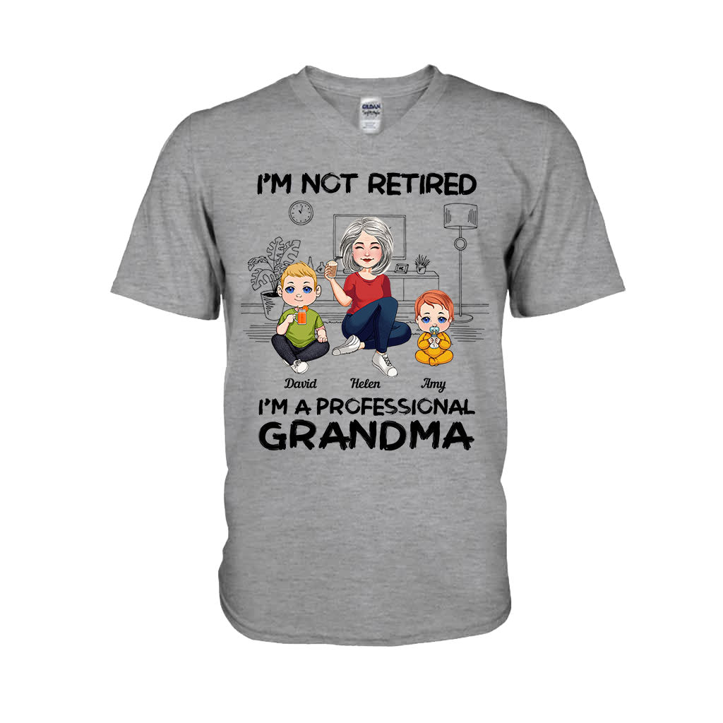 I'm Not Retired I'm Professional Grandma - Personalized Grandma T-shirt And Hoodie