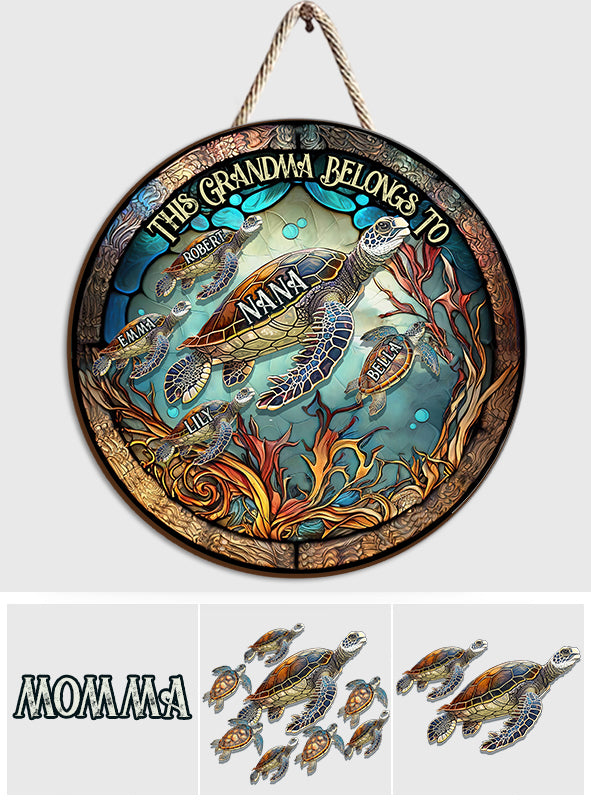This Grandma/Momma Belongs To - Personalized Grandma Round Wood Sign