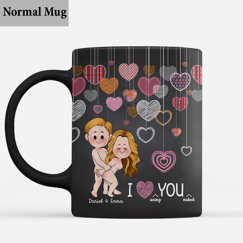 I Love Seing You Naked - Personalized Couple Mug