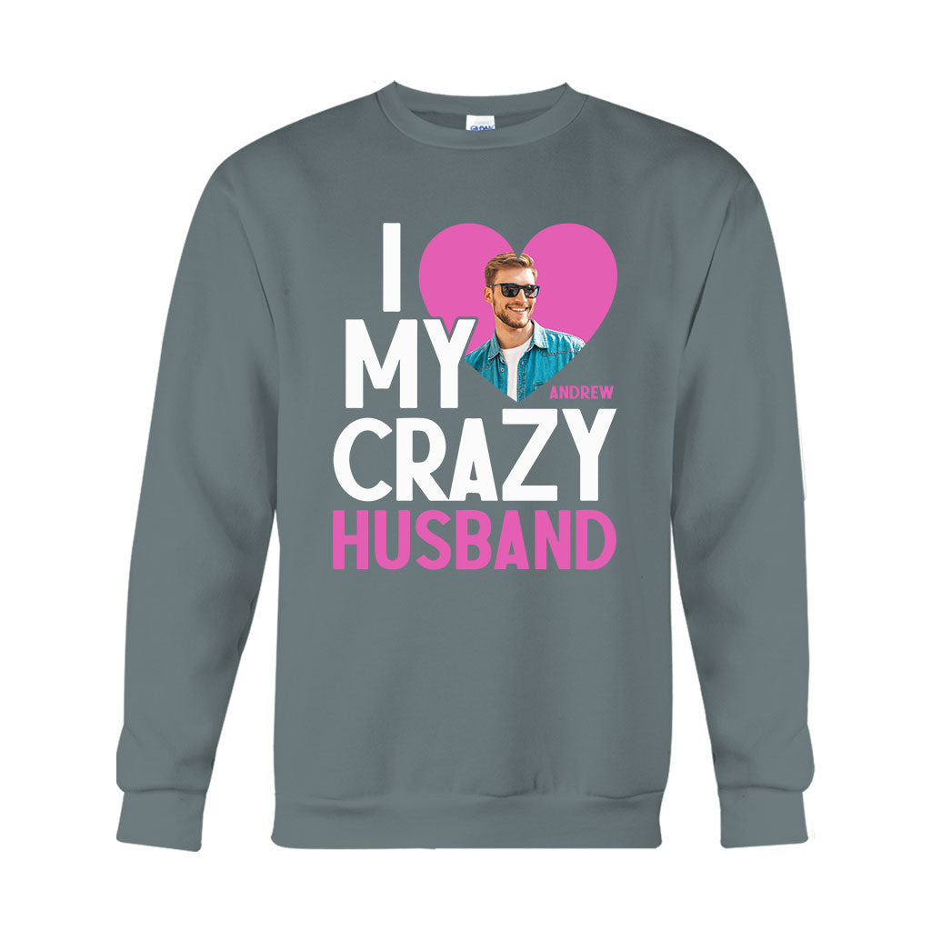I Love My Crazy Wife - Personalized Husband And Wife T-shirt And Hoodie